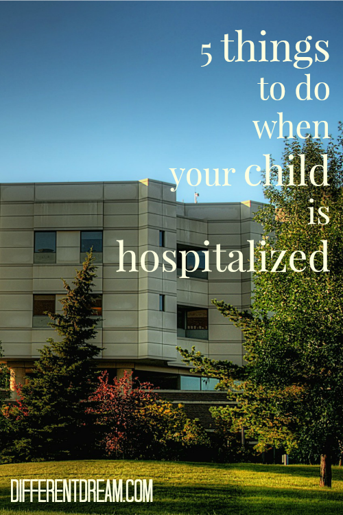 What can a parent do when a child is hospitalized? This post offers 5 ideas for those unexpected hospital stays.