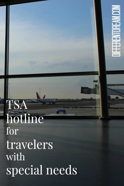 According to the Academy of Special Needs Planners, the Transportation Security Administration (TSA) now has a TSA Hotline for travelers with disabilities.