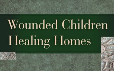 Wounded Children, Healing Homes Helps Adoptive and Foster Families