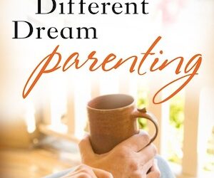 Different Dream Parenting Is Here!