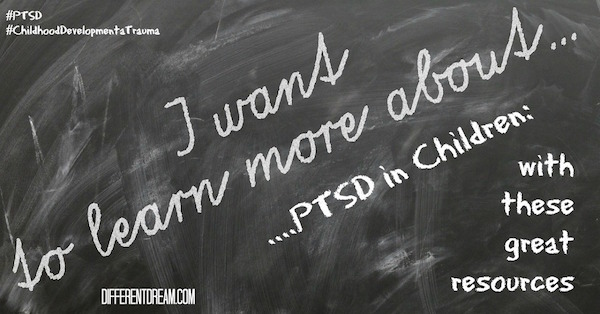 Childhood PTSD Resources