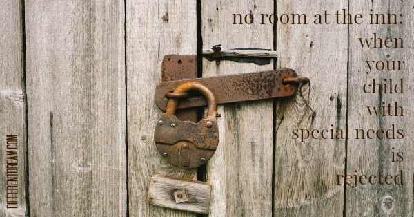 No Room at the Inn: Special Needs Rejection