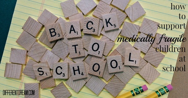 4 Ways to Support Medically Fragile Children at School
