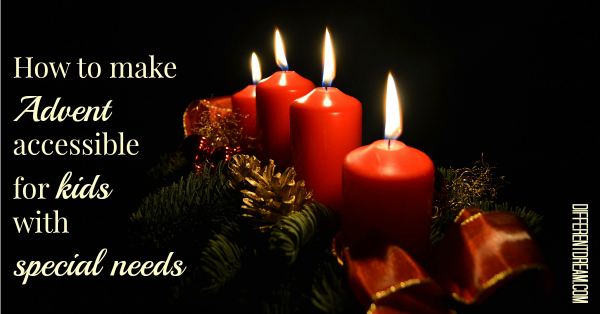 How To Create a Special Needs Advent Celebration