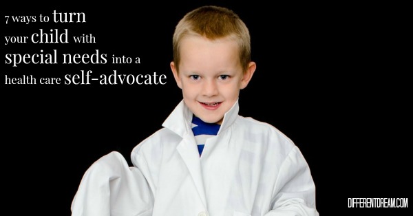 Do you want your child with special needs to be a health care self-advocate? Here are seven ways to increase a child's self-advocacy skills.