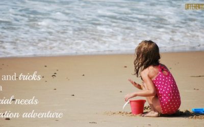 Special Needs Vacation Tips and Tricks