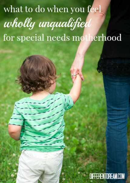 Amy Felix feels unqualified for special needs motherhood. In this guest post, she explains how she came to acceptance and confidence in her unexpected role.