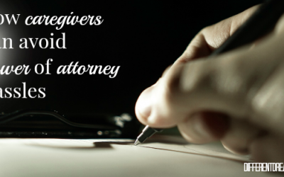 4 Tips to Avoid Power of Attorney Hassles