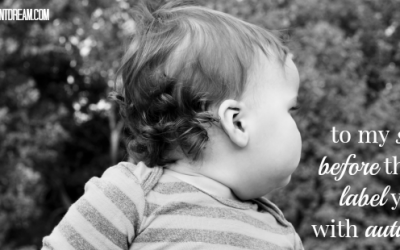 To My Son Before They Label You with Autism