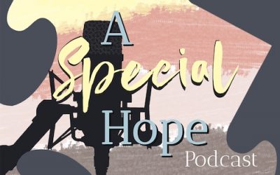 A Special Hope Podcast, Part 1