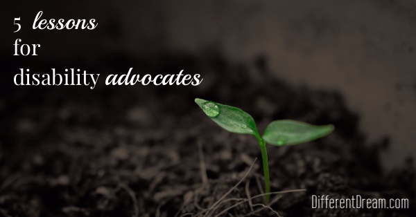 5 Lessons for Disability Advocates