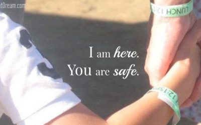 I Am Here. You Are Safe.