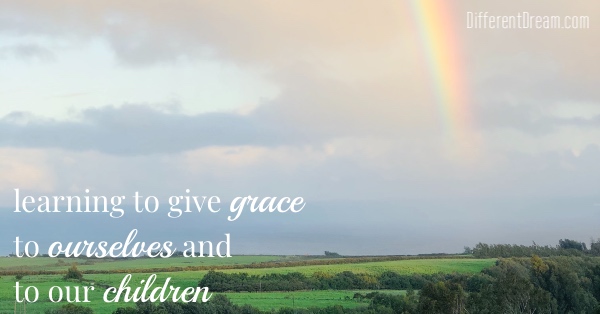 Learning to Give Grace to Ourselves and to Our Children