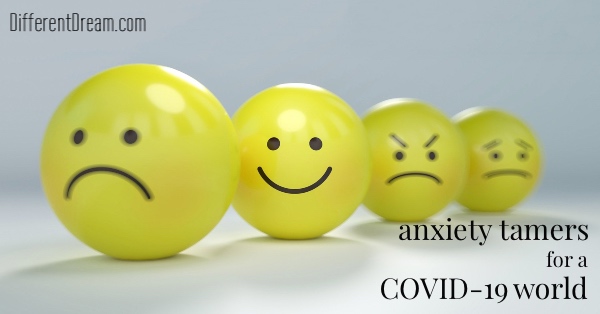 The coronavirus has turned daily life upside down for many caregivers. These 3 anxiety tamers for a COVID-19 world can help you navigate our new abnormal.