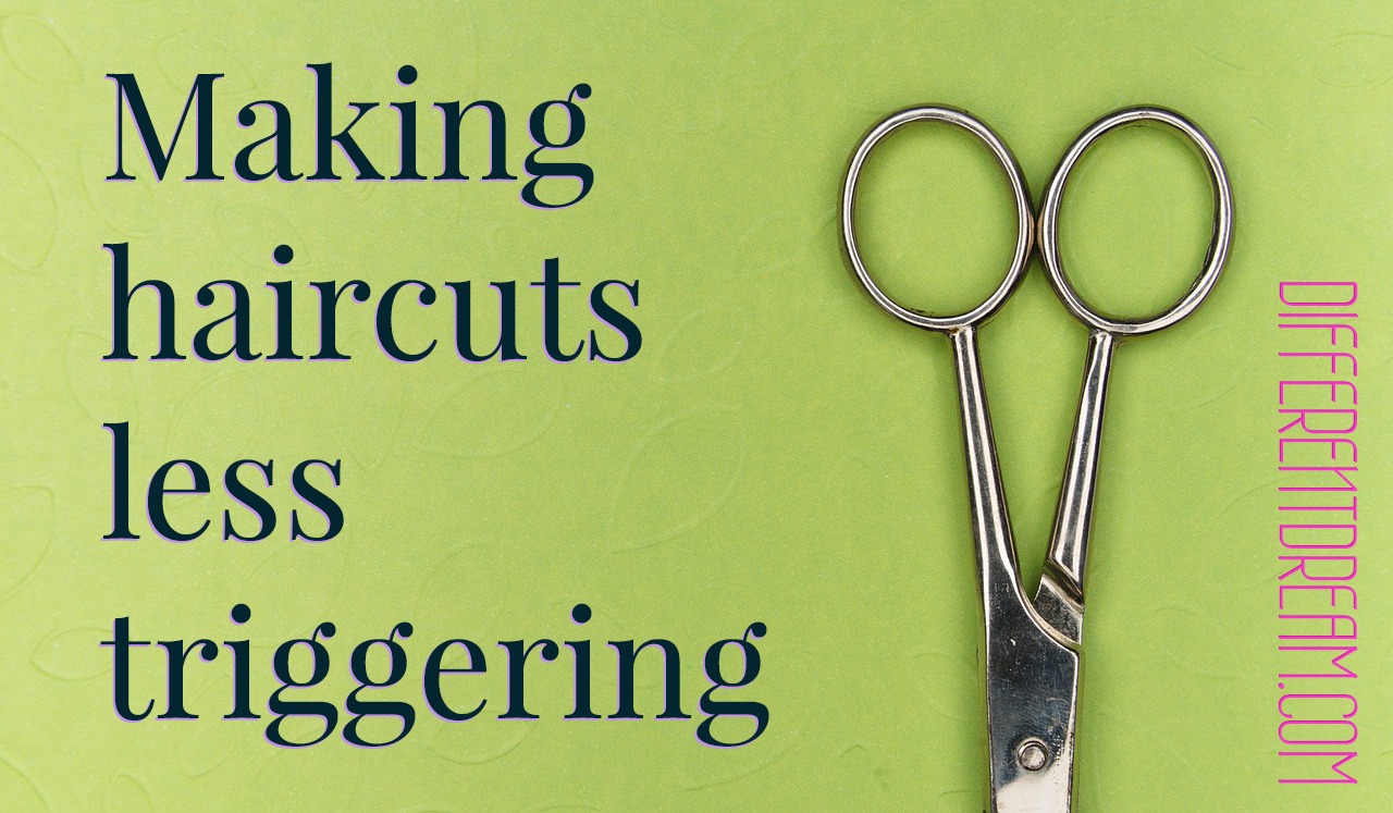 Guest blogger Mark Arnold explains how happy haircuts happen for his son who has sensory processing disorder (SPD).