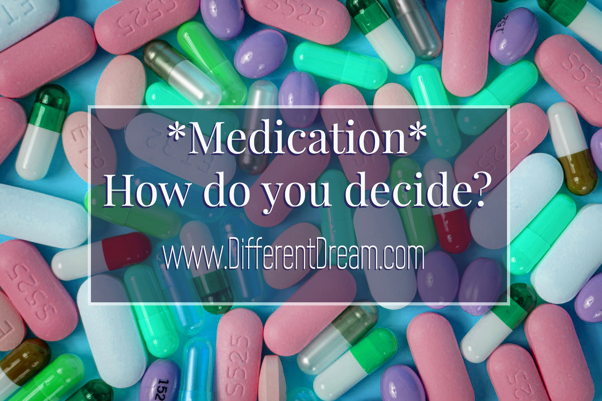 Heather Braucher explains her answer to the question, "How do I discern if medication is best for my child's behavioral needs?"