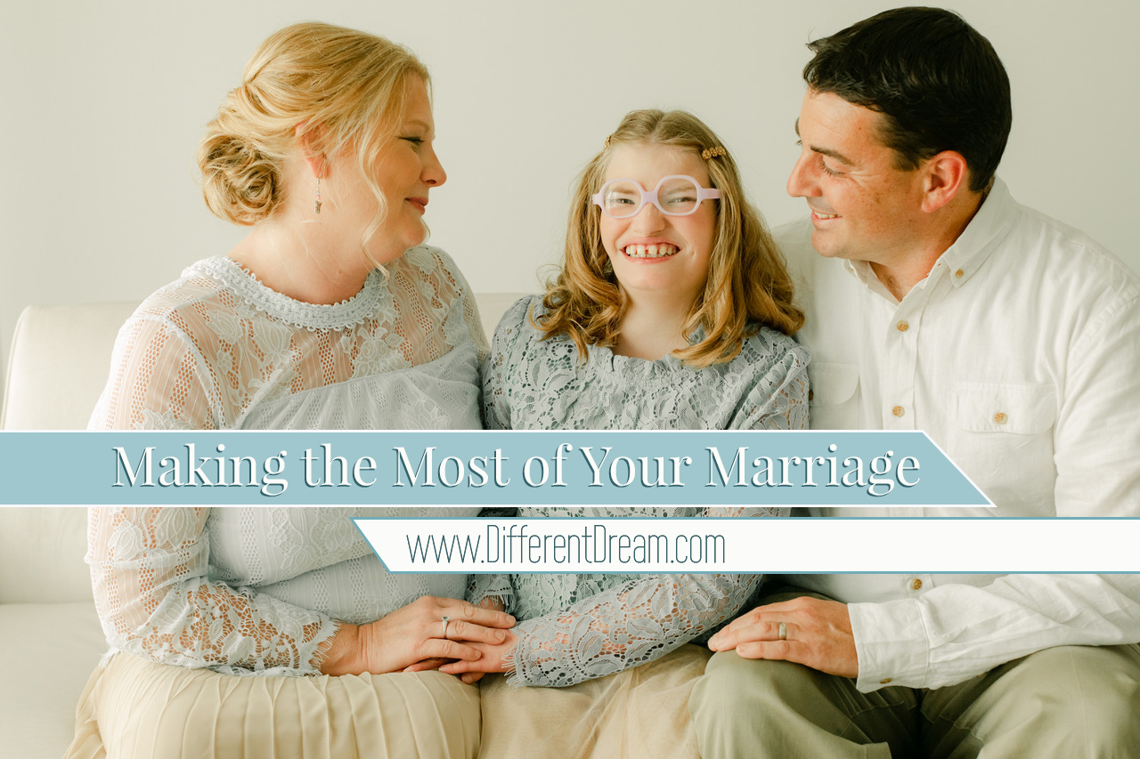 Todd and Kristin Evans explain how to build a thriving marriage as you care for children with special needs.